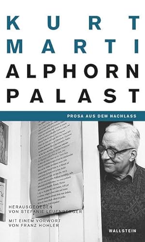 Der Alphornpalast: Prosa aus dem Nachlass von Wallstein Verlag GmbH